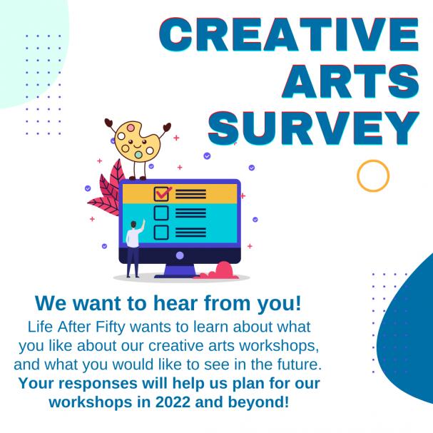 Creative Arts Survey - We Want to Hear from You!